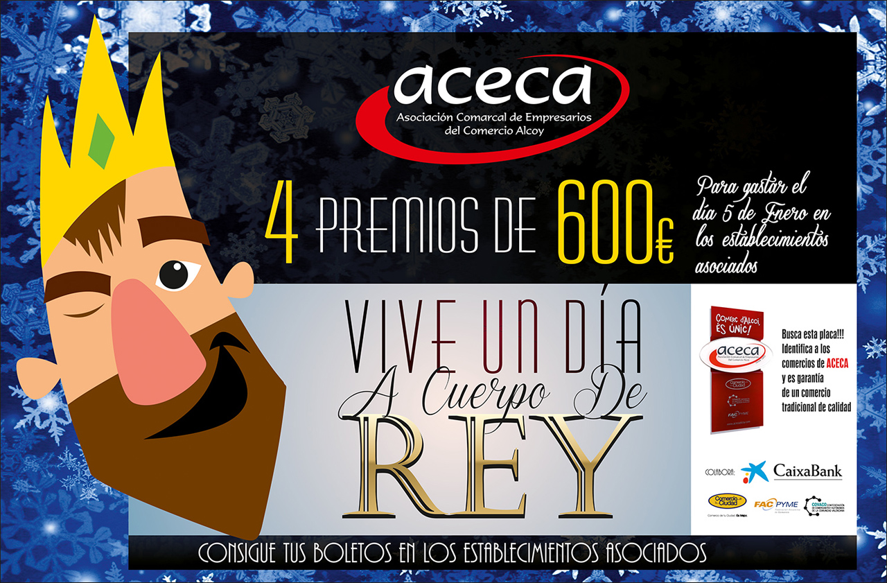  “VIVE UN DÍA A CUERPO DE REY”, ES EL REGALO DE LOS ESTABLECIMIENTOS ACECA ESTA NAVIDAD